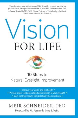 Image du vendeur pour Vision for Life : 10 Steps to Natural Eyesight Improvement mis en vente par GreatBookPricesUK