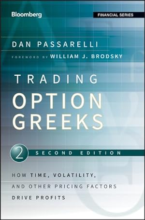 Immagine del venditore per Trading Options Greeks : How Time, Volatility, and Other Pricing Factors Drive Profits venduto da GreatBookPricesUK