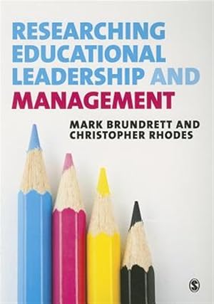 Bild des Verk�ufers f�r Researching Educational Leadership and Management : Methods and Approaches zum Verkauf von GreatBookPricesUK