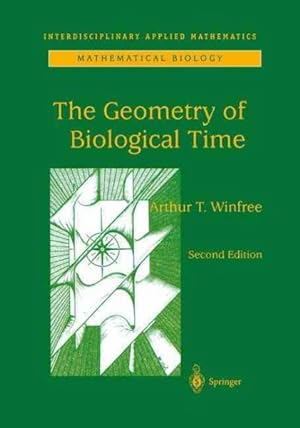 Imagen del vendedor de Geometry of Biological Time a la venta por GreatBookPricesUK
