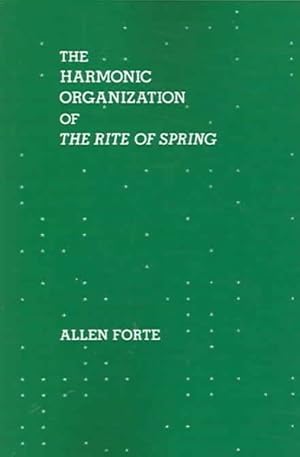 Seller image for Harmonic Organization Of The Rite Of Spring for sale by GreatBookPricesUK