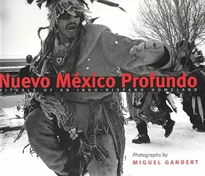 Bild des Verkufers fr Nuevo Mexico Profundo : Rituals of an Indo-Hispano Homeland zum Verkauf von GreatBookPricesUK