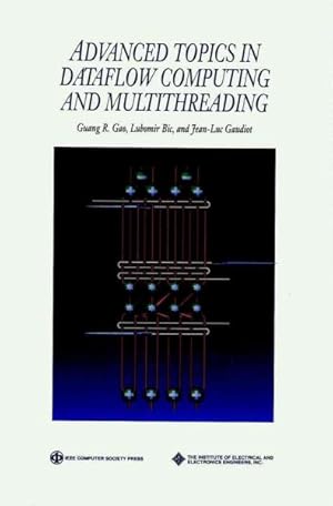 Seller image for Advanced Topics in Dataflow Computing and Multithreading for sale by GreatBookPricesUK