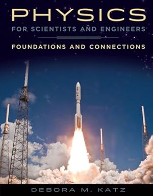 Imagen del vendedor de Physics for Scientists and Engineers : Foundations and Connections a la venta por GreatBookPricesUK