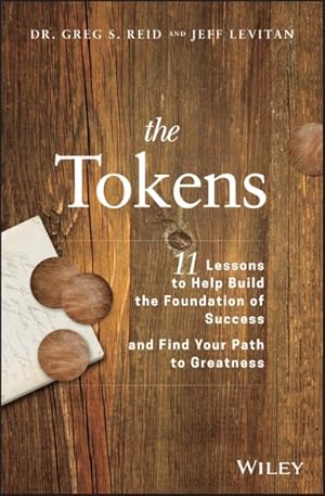 Bild des Verkufers fr Tokens : 11 Lessons to Help Build the Foundation of Success and Find Your Path to Greatness zum Verkauf von GreatBookPricesUK