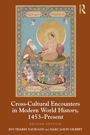 Image du vendeur pour Cross-Cultural Encounters in Modern World History, 1453-Present mis en vente par GreatBookPricesUK