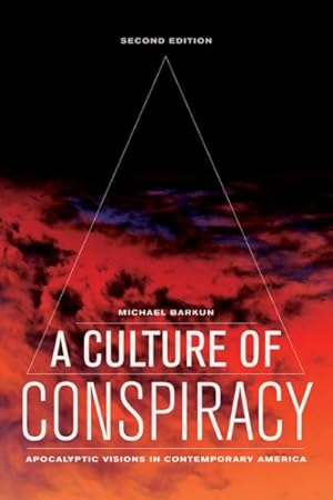 Seller image for Culture of Conspiracy : Apocalyptic Visions in Contemporary America for sale by GreatBookPricesUK