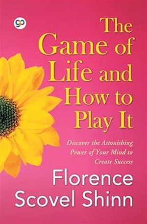 Imagen del vendedor de The Game of Life and How to Play It a la venta por GreatBookPricesUK