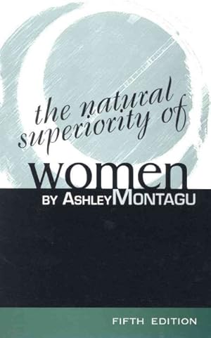 Imagen del vendedor de Natural Superiority of Women a la venta por GreatBookPricesUK