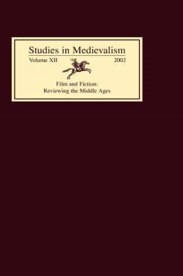 Seller image for Studies in Medievalism XII : Film and Fiction: Reviewing the Middle Ages for sale by GreatBookPricesUK