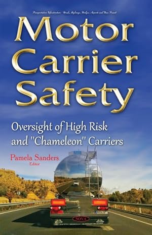 Immagine del venditore per Motor Carrier Safety : Oversight of High Risk and "Chameleon" Carriers venduto da GreatBookPricesUK