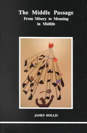 Seller image for Middle Passage : From Misery to Meaning in Midlife for sale by GreatBookPricesUK