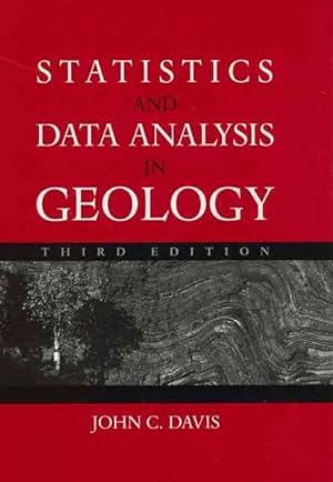 Imagen del vendedor de Statistics and Data Analysis in Geology a la venta por GreatBookPricesUK
