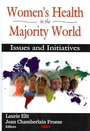 Bild des Verkufers fr Women's Health in the Majority World : Issues and Initiatives zum Verkauf von GreatBookPricesUK