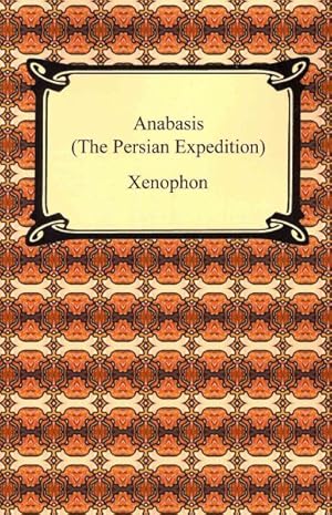 Seller image for Anabasis the Persian Expedition for sale by GreatBookPricesUK