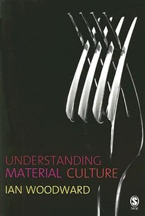 Imagen del vendedor de Understanding Material Culture a la venta por GreatBookPricesUK