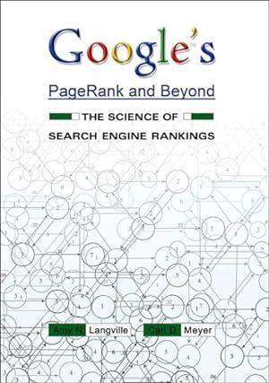 Immagine del venditore per Google's PageRank and Beyond : The Science of Search Engine Rankings venduto da GreatBookPricesUK
