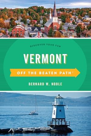 Bild des Verkufers fr Off the Beaten Path Vermont : Discover Your Fun zum Verkauf von GreatBookPricesUK