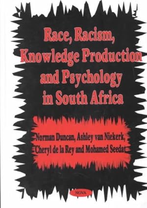 Imagen del vendedor de Race, Racism, Knowledge Production and Psychology in South Africa a la venta por GreatBookPricesUK