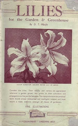 Seller image for Lilies for the Garden & Greenhouse for sale by Mr Pickwick's Fine Old Books