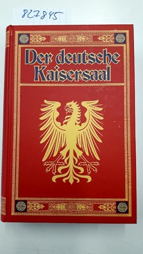 Bild des Verkufers fr Der deutsche Kaisersaal. Reprint zum Verkauf von Versand-Antiquariat Konrad von Agris e.K.
