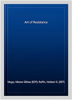 Seller image for Art of Resistance for sale by GreatBookPricesUK