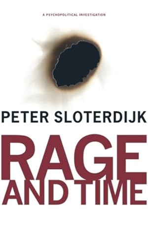 Seller image for Rage and Time : A Psychopolitical Investigation for sale by GreatBookPricesUK