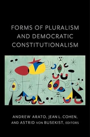 Image du vendeur pour Forms of Pluralism and Democratic Constitutionalism mis en vente par GreatBookPricesUK