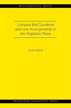 Image du vendeur pour Complex Ball Quotients and Line Arrangements in the Projective Plane mis en vente par GreatBookPricesUK