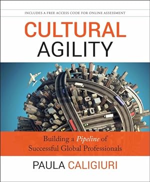 Seller image for Cultural Agility : Building a Pipeline of Successful Global Professionals for sale by GreatBookPricesUK
