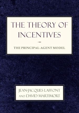 Seller image for Theory of Incentives : The Principal-Agent Model for sale by GreatBookPricesUK
