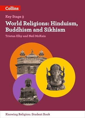 Imagen del vendedor de World Religions : Hinduism, Buddhism and Sikhism Student Book a la venta por GreatBookPricesUK