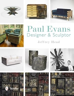 Image du vendeur pour Paul Evans : Designer & Sculptor mis en vente par GreatBookPricesUK