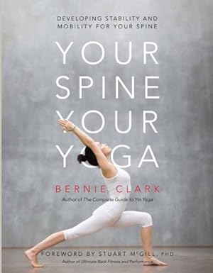Image du vendeur pour Your Spine, Your Yoga mis en vente par GreatBookPricesUK