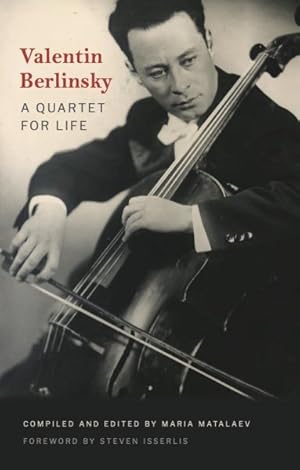 Seller image for Valentin Berlinsky : A Quartet for Life for sale by GreatBookPricesUK