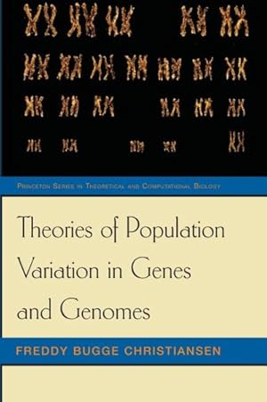 Image du vendeur pour Theories of Population Variation in Genes and Genomes mis en vente par GreatBookPricesUK