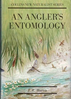 Bild des Verkufers fr An Angler's Entomology. New Naturalist No. 23. Bloomsbury edition zum Verkauf von Barter Books Ltd