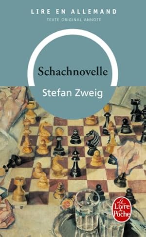 Bild des Verkufers fr Schachnovelle - Le Joueur d'chec (en allemand): Le joueur d'echecs (Langues) zum Verkauf von Antiquariat Buchhandel Daniel Viertel