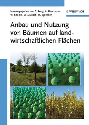 Seller image for Anbau Und Nutzung Von Baumen Auf Landwirtschaftlichen Flachen -Language: german for sale by GreatBookPricesUK