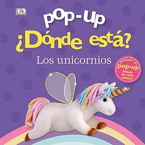 Bild des Verkufers fr Pop-up. Dnde est? Los unicornios zum Verkauf von Imosver