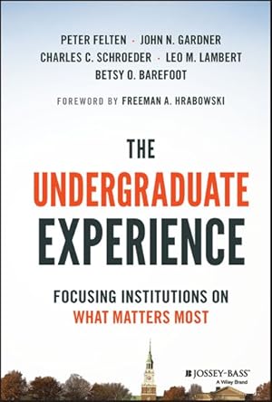 Imagen del vendedor de Undergraduate Experience : Focusing on What Matters Most a la venta por GreatBookPricesUK