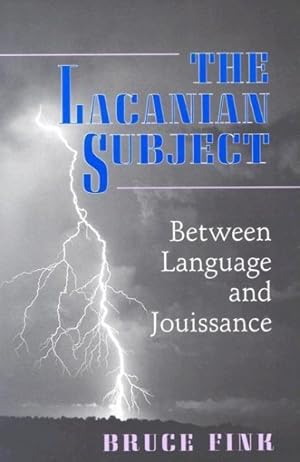 Bild des Verkufers fr Lacanian Subject : Between Language and Jouissance zum Verkauf von GreatBookPricesUK