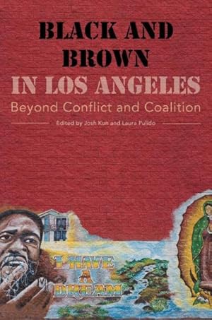 Immagine del venditore per Black and Brown in Los Angeles : Beyond Conflict and Coalition venduto da GreatBookPricesUK