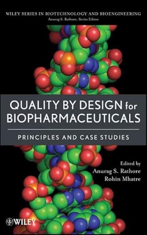 Bild des Verkufers fr Quality by Design for Biopharmaceuticals : Principles and Case Studies zum Verkauf von GreatBookPricesUK