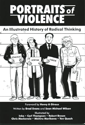 Imagen del vendedor de Portraits of Violence : An Illustrated History of Radical Thinking a la venta por GreatBookPricesUK