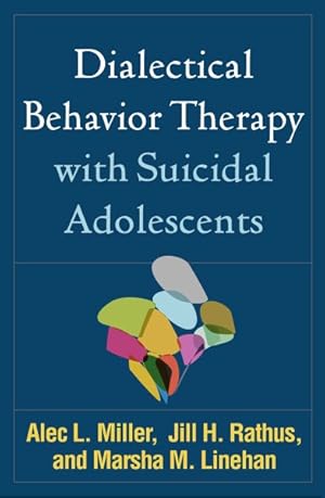 Imagen del vendedor de Dialectical Behavior Therapy with Suicidal Adolescents a la venta por GreatBookPricesUK