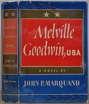 MELVILLE GOODWIN, USA. Signed by John P. Marquand.
