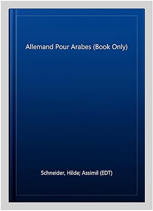 Seller image for Allemand Pour Arabes (Book Only) -Language: arabic for sale by GreatBookPricesUK