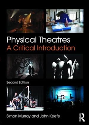 Seller image for Physical Theatres : A Critical Introduction for sale by GreatBookPricesUK