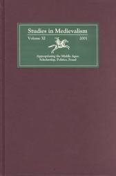 Imagen del vendedor de Studies in Medievalism XI : Appropriating the Middle Ages : Scholarship, Politics, Fraud a la venta por GreatBookPricesUK